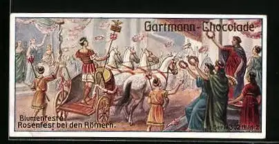 Sammelbild Gartmann Schokolade, Blumenfeste, Rosenfest bei den Römern