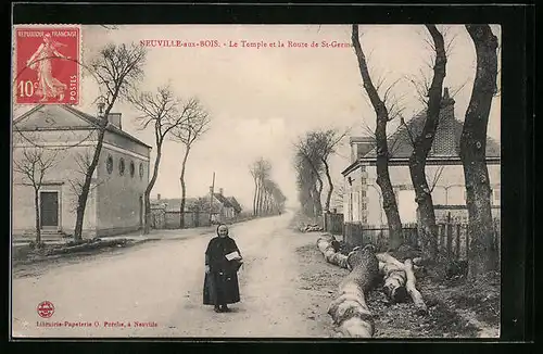 AK Neuville-aux-Bois, Le Temple et la Route de St-Germain