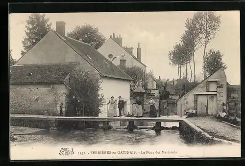 AK Ferrières-en-Gatinais, Le pont de Martinets