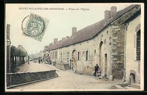 AK Saint-Hilaire-Les-Andrésis, Place de l'Église