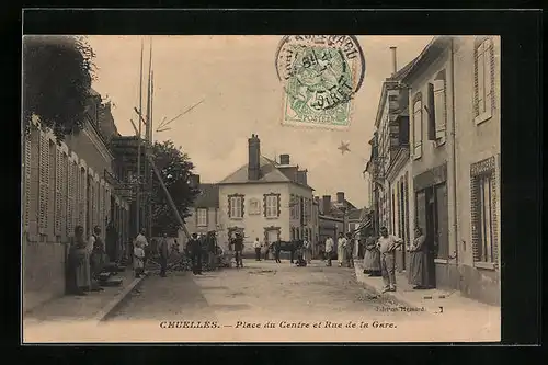 AK Chuelles, Place du Centre et Rue de la Gare
