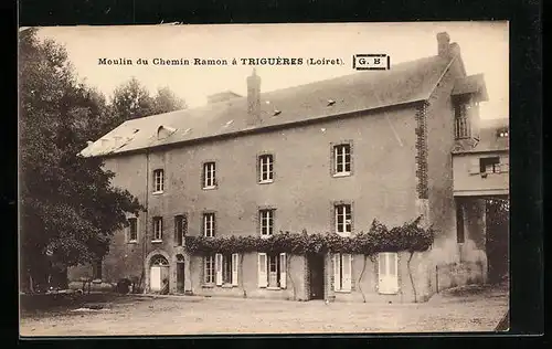 AK Triguères, Moulin du Chemin Ramon
