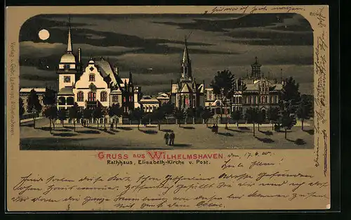 Mondschein-Lithographie Wilhelmshaven, Rathaus, Elisabeth-Kirche u. Post