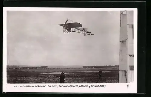 AK Reims, Locomotion Aerienne, Blériot, Sur monoplan 1909