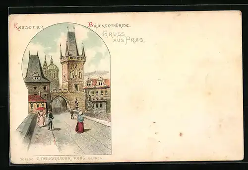 Lithographie Prag / Praha, Kleinseitner Brückentürme