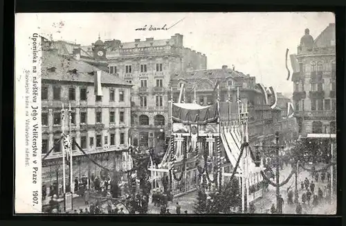 AK Prag / Praha, Upominka na navstevu Jeho Velicenstva 1907, Slavnostni brana na Vaclavskem namesti