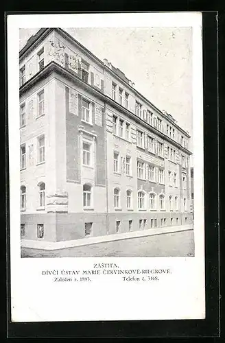AK Prag / Praha, Zastita, Divci ústav Marie Cervinkové-Riegrové