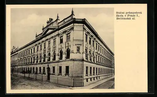 AK Prag / Praha, Státni prumyslová skola v Praze I., Betlémská ul.