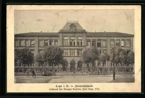 AK Lahr i. B., Friedrichschule während des Krieges Kaserne Inf.-Regt. 171
