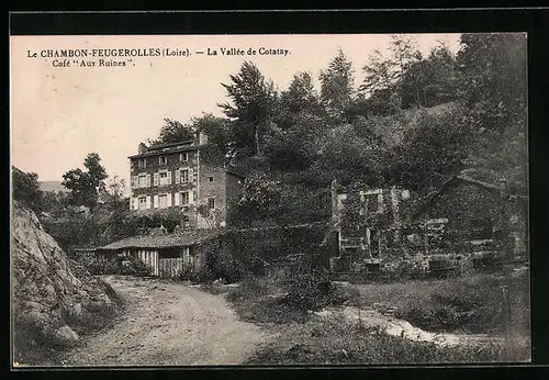 AK Le Chambon-Feugerolles, La Vallée de Cotatay, Café Aux Ruines