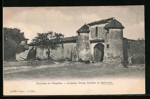 AK Chazelles, Ancienne Ferme fortifiée de Bellecroix