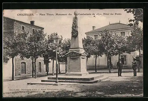 AK Chazelles, Place Thiers, Monument des Combattants de 1870, Hotel des Postes