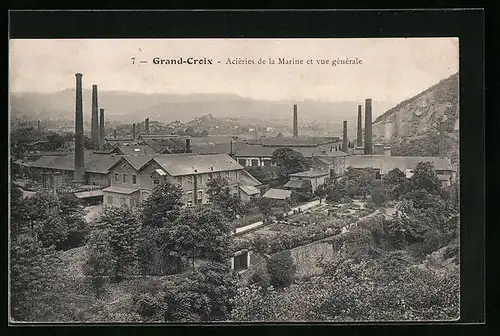 AK Grand-Croix, Acieries de la Marine et vue générale