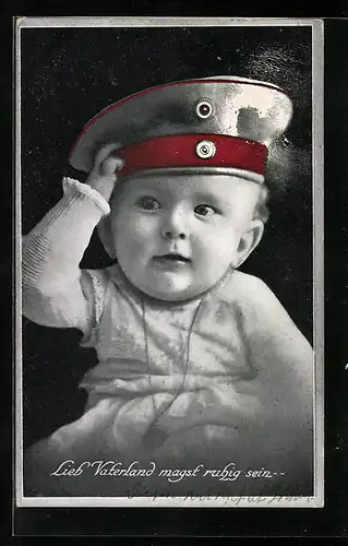AK Kleinkind mit Krätzchen, Lieb Vaterland magst ruhig sein, Kinder Kriegspropaganda