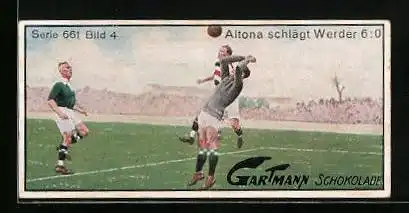 Sammelbild Gartmann Schokolade, Serie 661, Bild 4, Augenblicksbilder vom Fussball, Altona schlägt Werder 6:0
