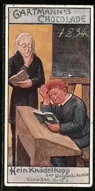 Sammelbild Gartmann's Chocolade, Serie 346, Bild 3, Hein Knödelkopp, der Unglücksrabe, Knödelkopp in der Schule