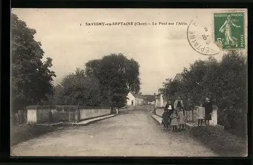 AK Savigny-en-Septaine, Le Pont sur l`Airin