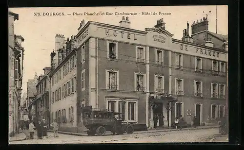 AK Bourges, Place Planchat et Rue Cambournac, Hotel de France