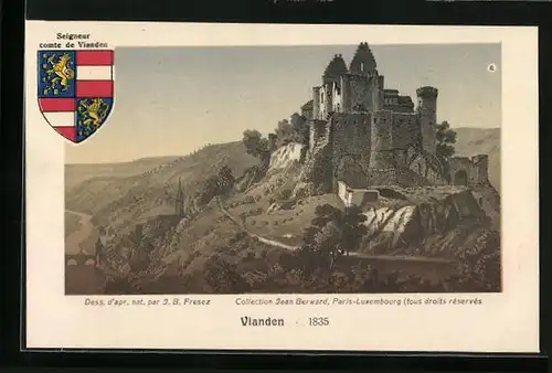 AK Vianden, le Chateau 1835, Wappen Seigneur comte de Viandes