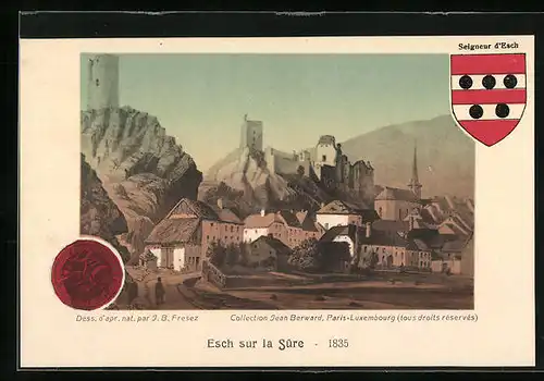 AK Esch-sur-Sure, Panorama 1835, Wappen Seigneur d'Esch