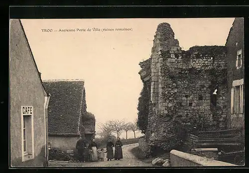 AK Troo, Ancienne Porte de Ville (ruines romaines)