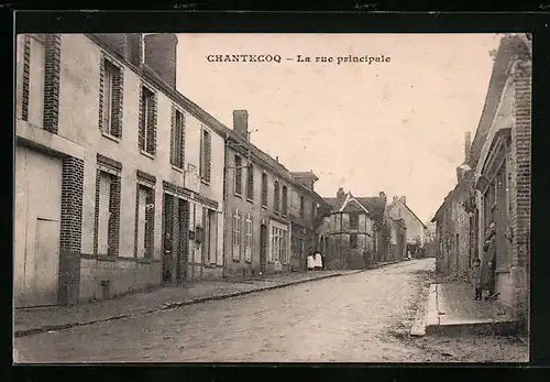 AK Chantecoq, La Rue Principale