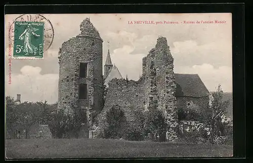 AK La Neuville, Ruines de l`ancien Manoir