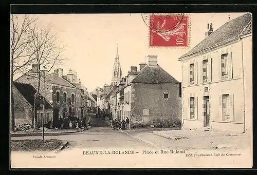 AK Beaune-la-Rolande, Place et Rue Roland