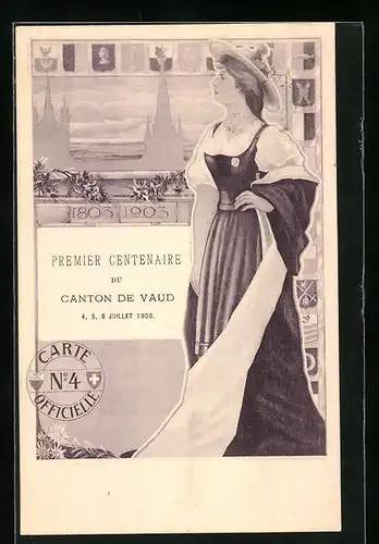 AK Lausanne, Premier Centenaire du Canton de Vaud 1903, Schweizerin in Tracht blickt auf die Stadtsilhouette, Wappen