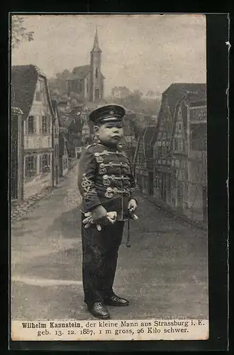 AK Strassburg i. E., der kleine Mann Wilhelm Kannstein in Uniform, Liliputaner