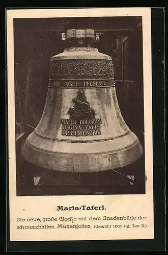 AK Maria-Taferl, neue grosse Glocke mit Gnadenbild der schmerzhaften Muttergottes