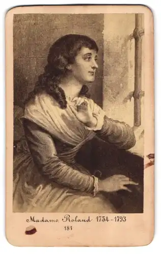 Fotografie J. C .Steuer, Wien, Portrait Jeanne-Marie Manon Roland de La Platière, besser bekannt als Madame Roland