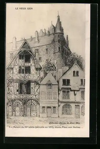 AK Gien, Maison du XVe siècle, Place aux Herbes