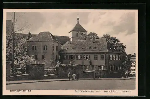 AK Pforzheim, Schlosskirche mit Reuchlinmuseum