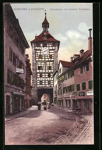 AK Konstanz a. Bodensee, Husenhaus mit innerem Schnetztor, Gravir-Anstalt Otto Schucker