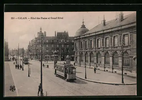 AK Calais, Hotel des Postes et Grand Hotel, Strassenbahn