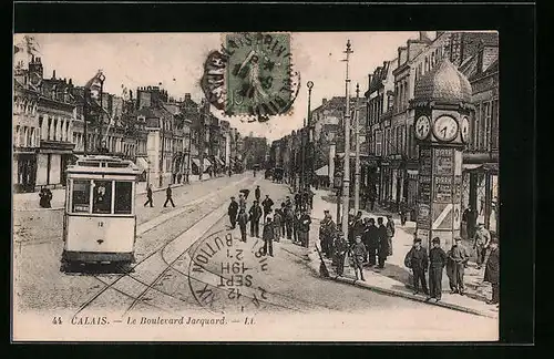 AK Calais, Le Boulevard Jacquard, Strassenbahn
