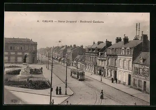 AK Calais, Statue Jacquard - Boulevard Gambetta, Strassenbahn
