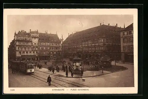 AK Strasbourg, Place Gutenberg, Strassenbahn