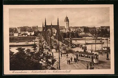 AK Mannheim, Neckarbrücke und Neckarvorstadt, Strassenbahn