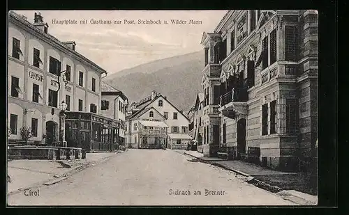 AK Steinach /Brenner, Hauptstrasse mit Gasthaus zur Post, Steinbock und wilder Mann