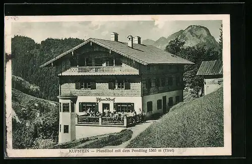 AK Kufstein, Gasthaus Pfandlhof mit dem Pendling