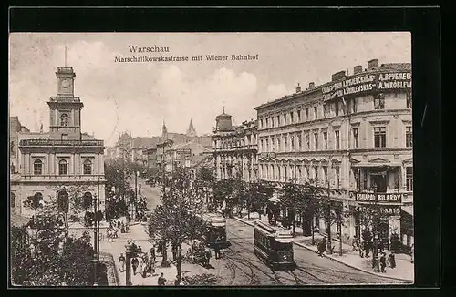 AK Warschau, Marschallkowskastrasse mit Wiener Bahnhof, Strassenbahn