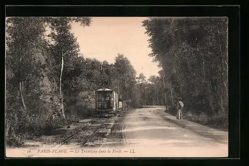 AK Paris-Plage, Le Tramway dans la Foret, Strassenbahn