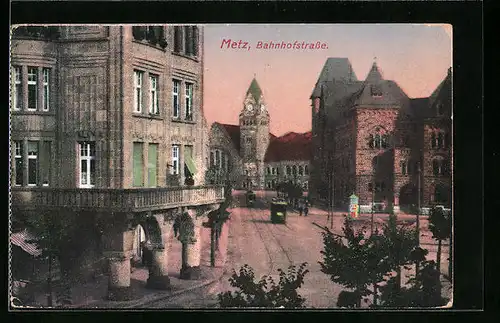 AK Metz, Bahnhofstrasse, Strassenbahn