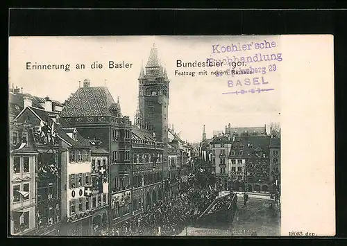 AK Basel, Erinnerung an die Basler Bundesfeier 1901, Festzug mit neuem Rathaus