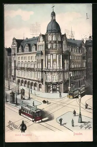 Künstler-AK Dresden, Hotel Imperial mit Strassenbahn und Litfasssäule