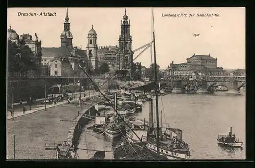 AK Dresden-Altstadt, Landungsplatz der Dampfschiffe gegen Oper