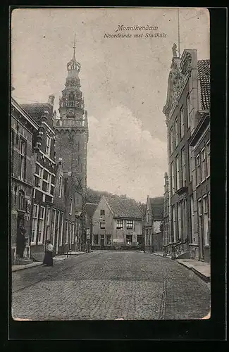 AK Monnikendam, Noordeinde met Stadthuis