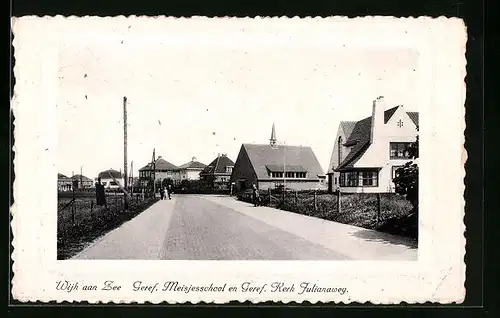 Präge-AK Wijk aan Zee, Geref. Meisjesschool en Geref. Kerk Julianaweg